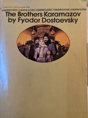 The Brothers Karamazov by Fyodor Dostoevsky