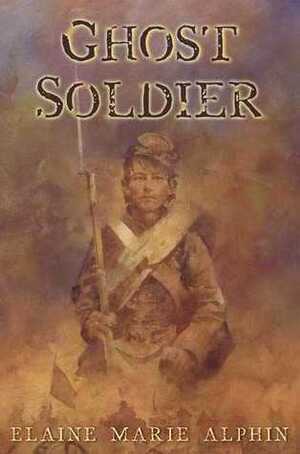 Ghost Soldier by Elaine Marie Alphin