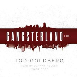 Gangsterland by Tod Goldberg