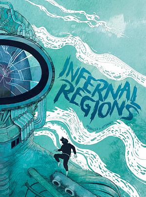 Infernal Regions by Rebecca Stewart