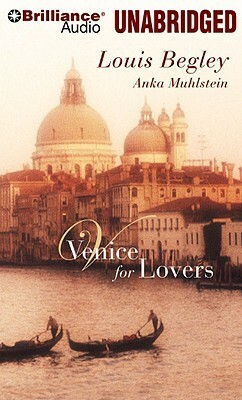 Venice for Lovers by Louis Begley