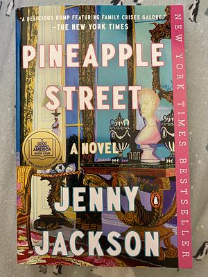 Pineapple Street: A GMA Book Club Pick (A Novel) by Jenny Jackson