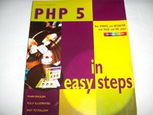 PHP 5 in Easy Steps by Mike McGrath