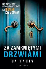 Za zamkniętymi drzwiami by B.A. Paris