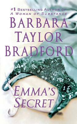 Emma's Secret by Barbara Taylor Bradford