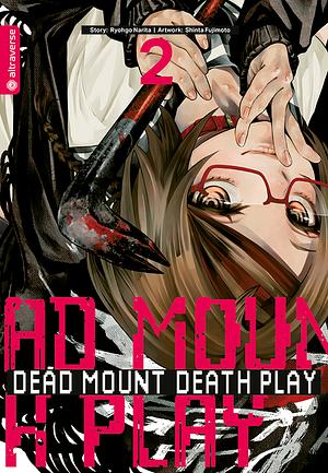 Dead Mount Death Play, Band 2 by Ryohgo Narita, Shinta Fujimoto