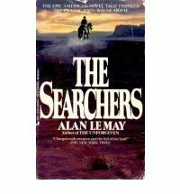 The Searchers by Alan LeMay