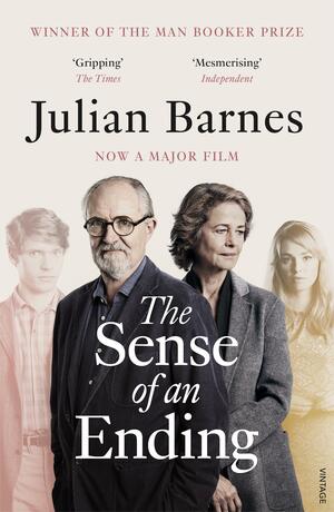 The Sense of an Ending: The classic Booker Prize-winning novel by Julian Barnes