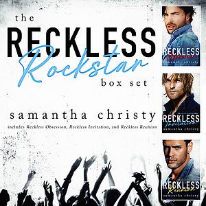 The Reckless Rockstar Box Set by Samantha Christy