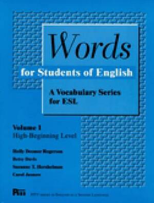 Words for Students of English, Vol. 1: A Vocabulary Series for ESL by Betsy Davis, Holly Deemer Rogerson, Suzanne Hershelman