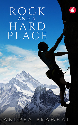 Rock and a Hard Place by Andrea Bramhall