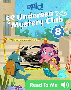 Undersea Mystery Club Book 8: The Puzzling Paintings by Courtney Carbone