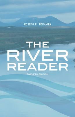 The River Reader (with 2016 MLA Update Card) by Joseph F. Trimmer