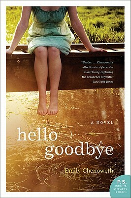 Hello Goodbye by Emily Chenoweth
