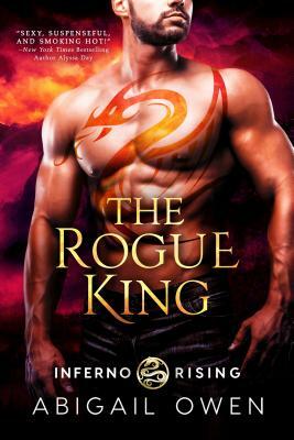 The Rogue King by Abigail Owen