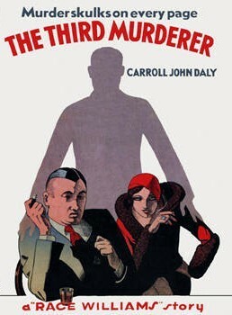 The Third Murderer by Carroll John Daly