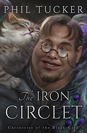 The Iron Circlet by Phil Tucker