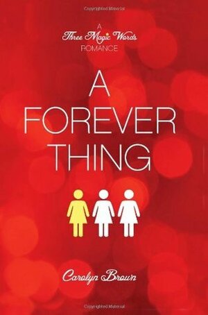 A Forever Thing by Carolyn Brown