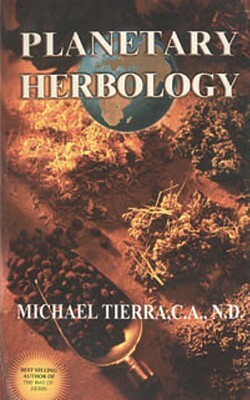 Planetary Herbology by Michael Tierra