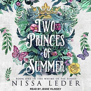 Two Princes of Summer by Nissa Leder