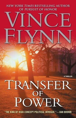 Transfer of Power by Vince Flynn