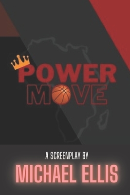 Power Move by Michael Ellis