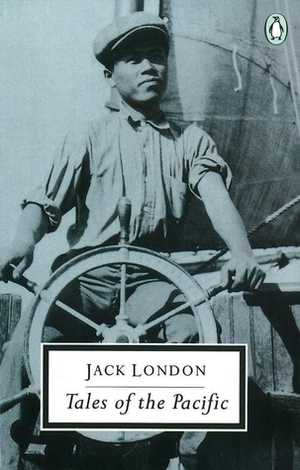Tales of the Pacific by Jack London, Andrew Sinclair