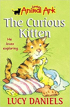 The Curious Kitten by Lucy Daniels