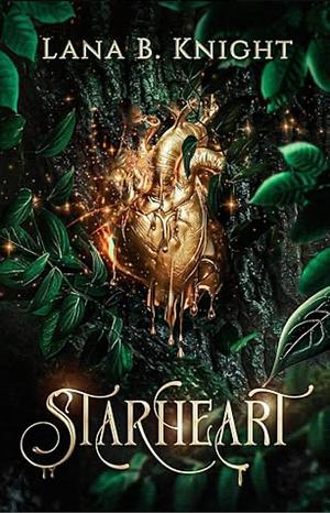 Starheart by Lana B. Knight