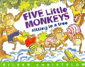 Five Little Monkeys Sitting in a Tree by Eileen Christelow