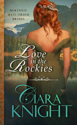 Love in the Rockies by Ciara Knight