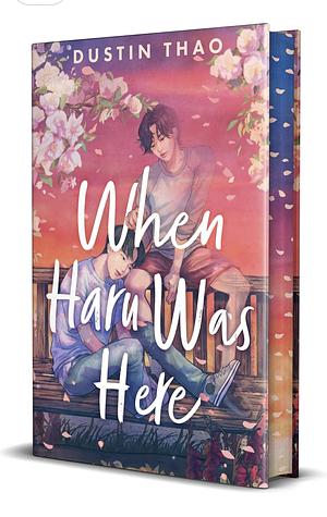 When Haru Was Here by Dustin Thao