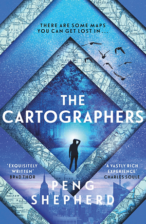 The Cartographers by Peng Shepherd