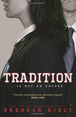 Tradition by Brendan Kiely