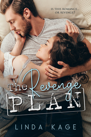 The Revenge Plan by Linda Kage