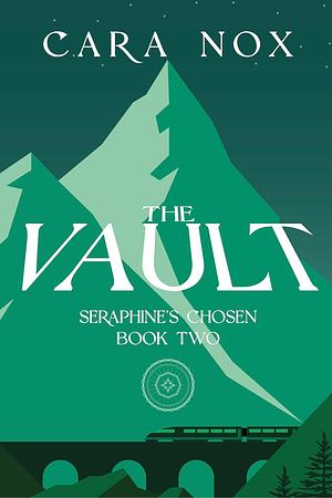 The Vault by Cara Nox