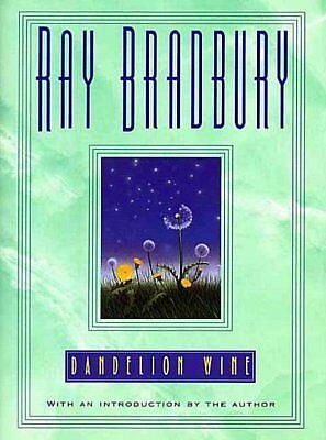 Dandelion Wine by Ray Bradbury