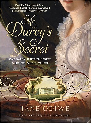 Mr. Darcy's Secret by Jane Odiwe