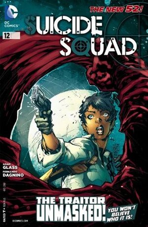 Suicide Squad #12 by Adam Glass, Fernando Dagnino