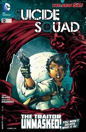 Suicide Squad #12 by Fernando Dagnino, Adam Glass