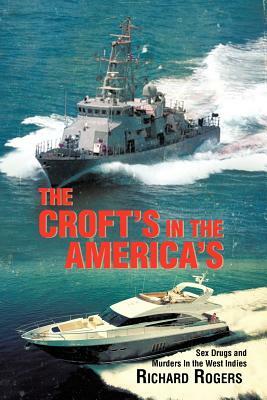 The Croft's in the America's by Richard Rogers