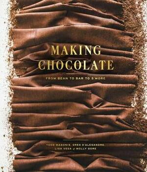 The Dandelion Chocolate Book: Making Chocolate from Bean to Bar to Brownie by Molly Gore, Lisa Vega, Todd Masonis, Greg D'Alesandre