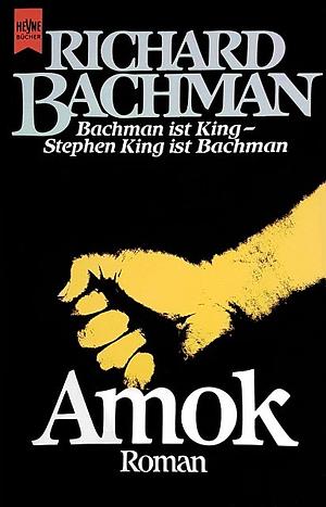 Amok by Richard Bachman