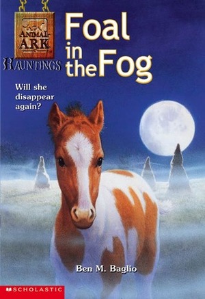 Foal in the Fog by Ben M. Baglio