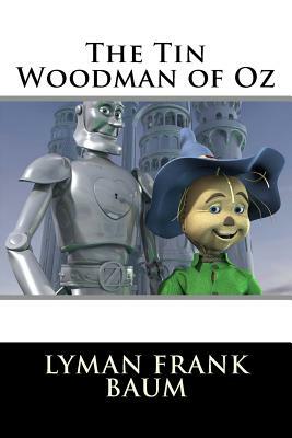 The Tin Woodman of Oz by L. Frank Baum