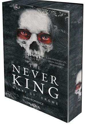 The Never King by Nikki St. Crowe