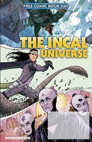 The Incal Universe  by Yanick Paquette, John Davis-Hunt, Stephanie Roux, Mark Waid, Dan Watters, Mark Russell