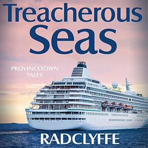 Treacherous Seas by Radclyffe