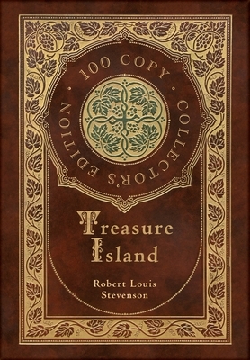 Treasure Island (100 Copy Collector's Edition) by Robert Louis Stevenson