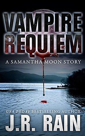 Vampire Requiem by J.R. Rain